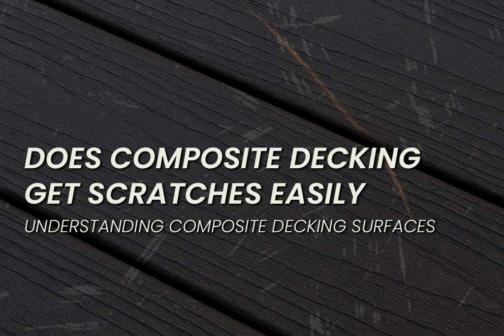 Example of surface scratches on composite decking used for article about scratch resistance
