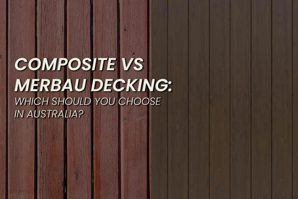 Composite decking vs merbau decking comparison banner showing two side-by-side deck boards in different wood tones with text overlay asking which to choose in Australia.