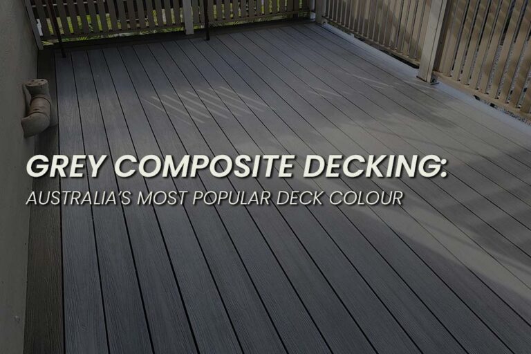 grey composite deck on a covered balcony with white railings, featuring overlaid text that reads “Grey Composite Decking: Australia’s Most Popular Deck Colour.”