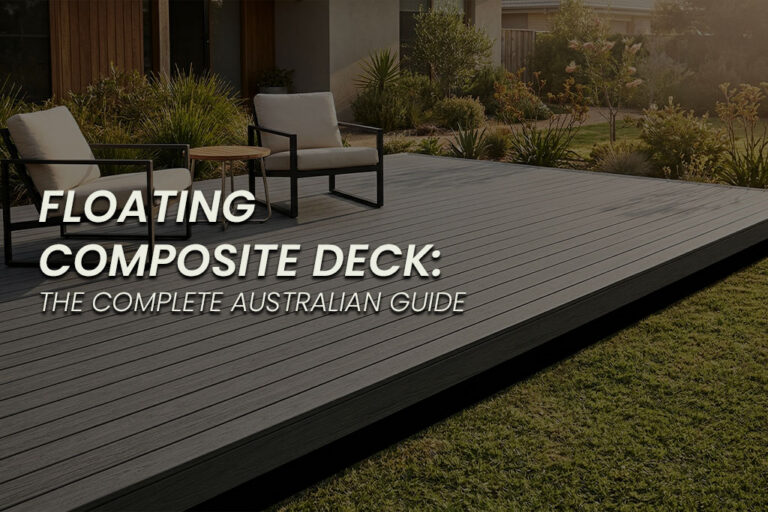 Modern outdoor space featuring a raised composite decking platform with two cushioned chairs and a small table beside a landscaped garden. Text overlay reads "FLOATING COMPOSITE DECK THE COMPLETE AUSTRALIAN GUIDE" highlighting the focus on composite decking design and installation.
